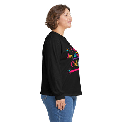 I Am Unapologetically Colorful Long Sleeve Tee
