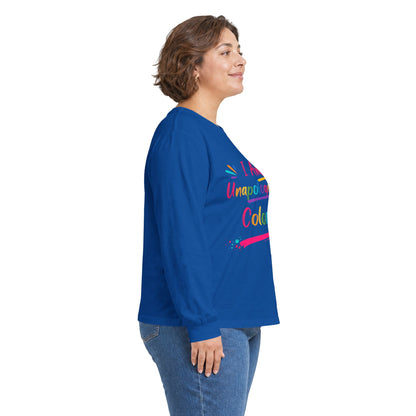 I Am Unapologetically Colorful Long Sleeve Tee