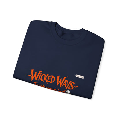 Wicked Ways Crewneck Sweatshirt — "Trouble Comes Natural" Graphic
