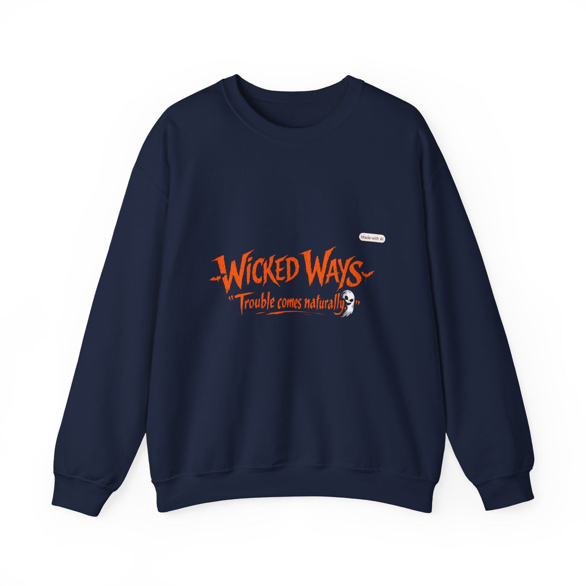 Wicked Ways Crewneck Sweatshirt — "Trouble Comes Natural" Graphic