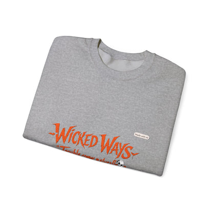 Wicked Ways Crewneck Sweatshirt — "Trouble Comes Natural" Graphic
