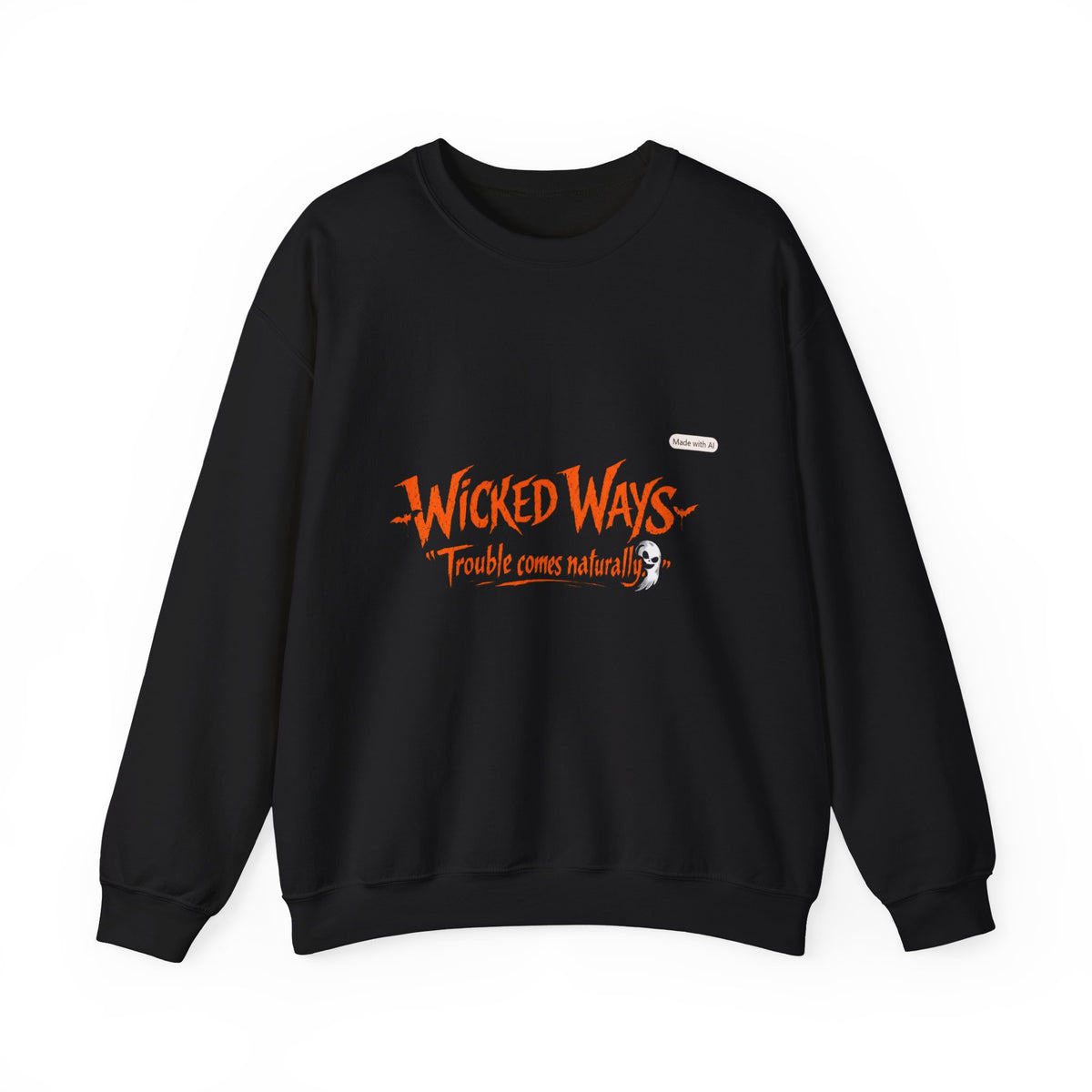 Wicked Ways Crewneck Sweatshirt — "Trouble Comes Natural" Graphic