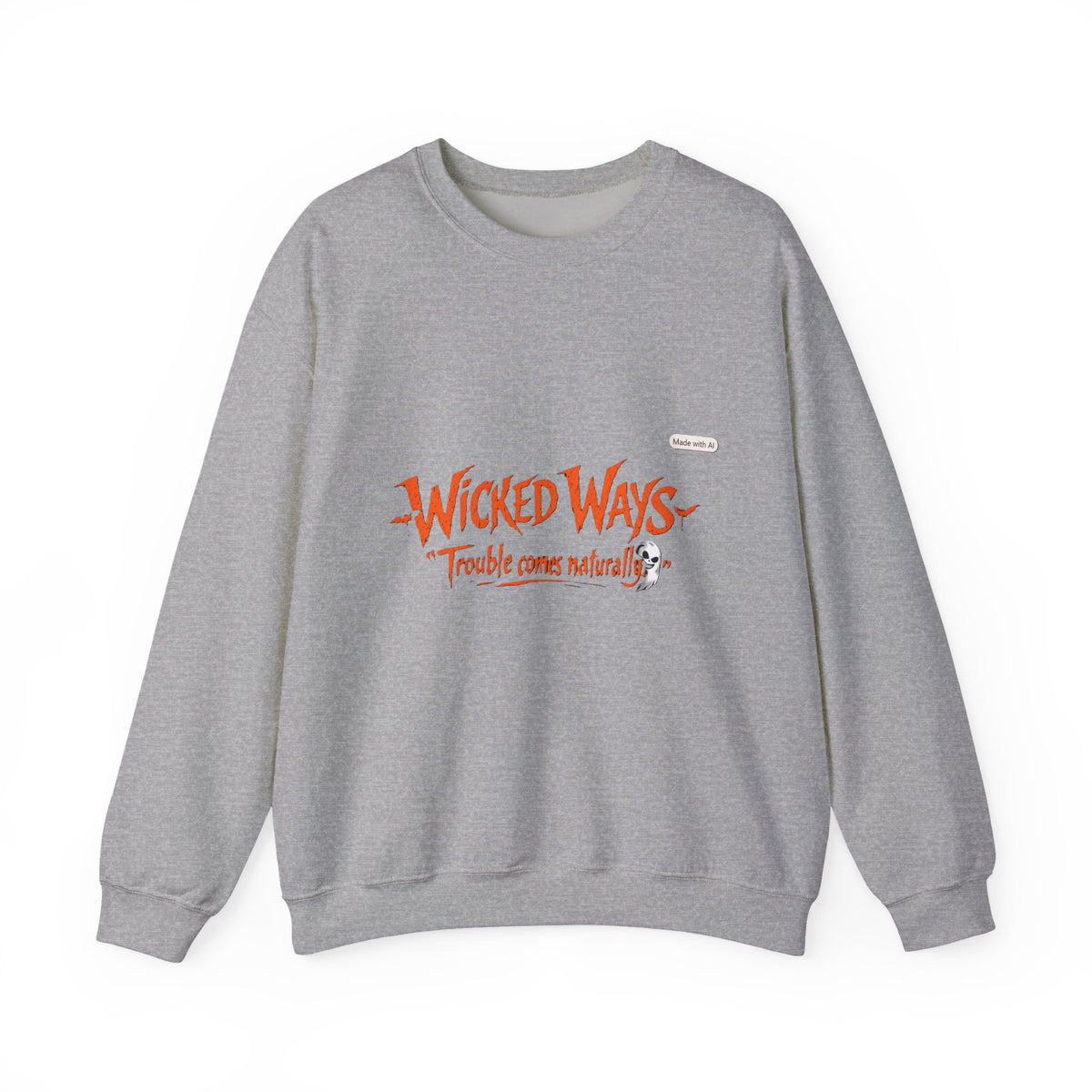 Wicked Ways Crewneck Sweatshirt — "Trouble Comes Natural" Graphic