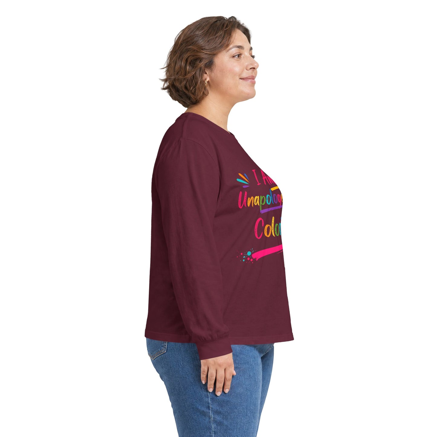 I Am Unapologetically Colorful Long Sleeve Tee
